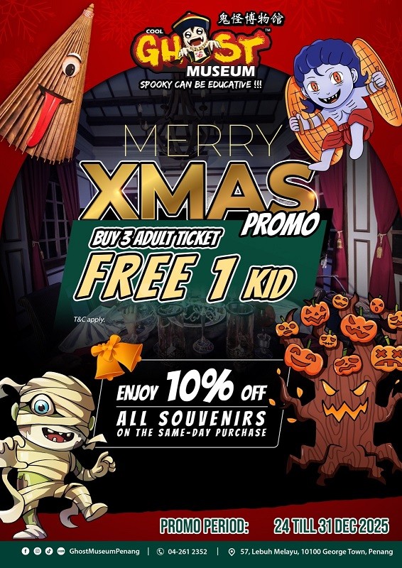 Merry X Mas Promo by Ghost Museum Penang